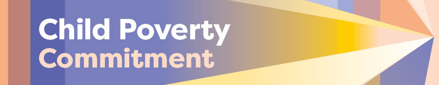 Child Poverty Commitment